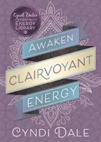 Despierta la Energía Clarividente - Awaken Clairvoyant Energy