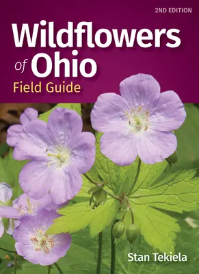 Guía de campo de las flores silvestres de Ohio - Wildflowers of Ohio Field Guide