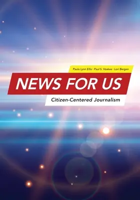 Noticias para EE.UU: Periodismo ciudadano - News for US: Citizen-Centered Journalism