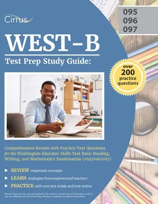 WEST-B Test Prep Guía de Estudio - WEST-B Test Prep Study Guide