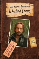 Sleepy Hollow - El diario secreto de Ichabod Crane - Sleepy Hollow - The Secret Journal of Ichabod Crane