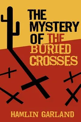 El misterio de las cruces enterradas - The Mystery of the Buried Crosses