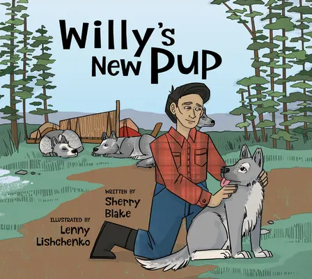 El nuevo cachorro de Willy: Un cuento de Labrador: English Edition - Willy's New Pup: A Story from Labrador: English Edition