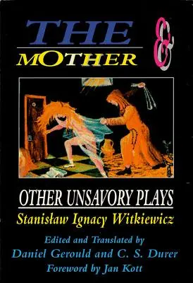 La madre y otras obras desagradables - The Mother and Other Unsavory Plays