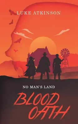 Juramento de sangre (Primer libro de Tierra de nadie) - Blood Oath (No Man's Land Book One)