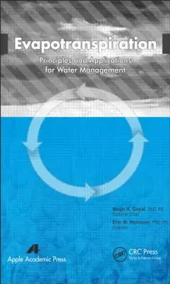 Evapotranspiración: Principios y aplicaciones para la gestión del agua - Evapotranspiration: Principles and Applications for Water Management