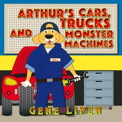 Los coches, camiones y Monster Machines de Arthur - Arthur's Cars, Trucks and Monster Machines