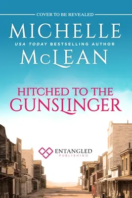 Enganchada al pistolero - Hitched to the Gunslinger