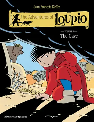 Las aventuras de Loupio, volumen 5: La cueva - The Adventures of Loupio, Volume 5: The Cave