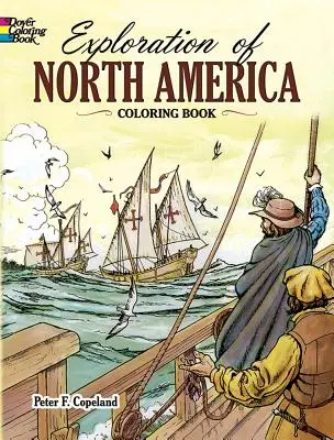 Exploración de Norteamérica Libro para colorear - Exploration of North America Coloring Book