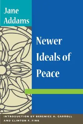 Nuevos ideales de paz - Newer Ideals of Peace