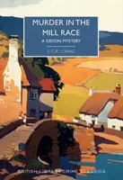 Asesinato en el molino - Un misterio de Devon - Murder in the Mill-Race - A Devon Mystery