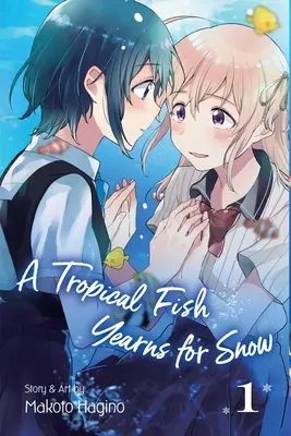 Un Pez Tropical Anhela la Nieve, Vol. 1, 1 - A Tropical Fish Yearns for Snow, Vol. 1, 1