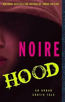 Hood: Un cuento erótico urbano - Hood: An Urban Erotic Tale