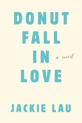 Donut Enamórate - Donut Fall in Love