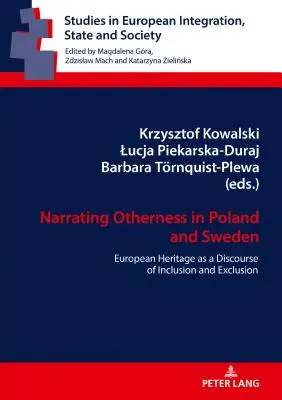 Narrar la otredad en Polonia y Suecia; el patrimonio europeo como discurso de inclusión y exclusión - Narrating Otherness in Poland and Sweden; European Heritage as a Discourse of Inclusion and Exclusion