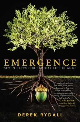 Emergence: Siete pasos para un cambio radical en la vida - Emergence: Seven Steps for Radical Life Change