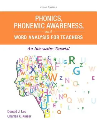 Fonética, conciencia fonémica y análisis de palabras para profesores: Un tutorial interactivo - Phonics, Phonemic Awareness, and Word Analysis for Teachers: An Interactive Tutorial