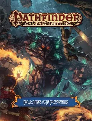 Pathfinder Campaign Setting: Planos de Poder - Pathfinder Campaign Setting: Planes of Power