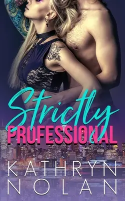 Estrictamente profesional - Strictly Professional