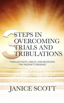 3 pasos para superar pruebas y tribulaciones - 3 Steps in Overcoming Trials and Tribulations