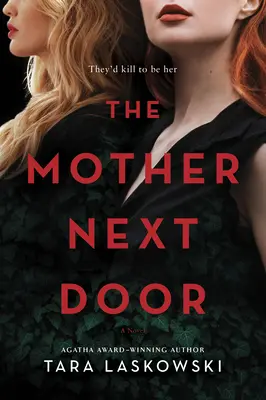 La madre de al lado: Una novela de suspense - The Mother Next Door: A Novel of Suspense