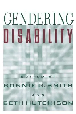 Género y discapacidad - Gendering Disability