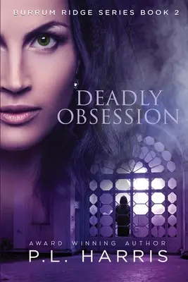 Obsesión mortal - Deadly Obsession