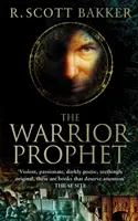 El profeta guerrero - Libro 2 del Príncipe de la Nada - Warrior-Prophet - Book 2 of the Prince of Nothing