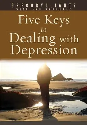 Cinco claves para afrontar la depresión - Five Keys to Dealing with Depression