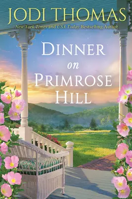 Cena en Primrose Hill: Una conmovedora historia de amor tejana - Dinner on Primrose Hill: A Heartwarming Texas Love Story