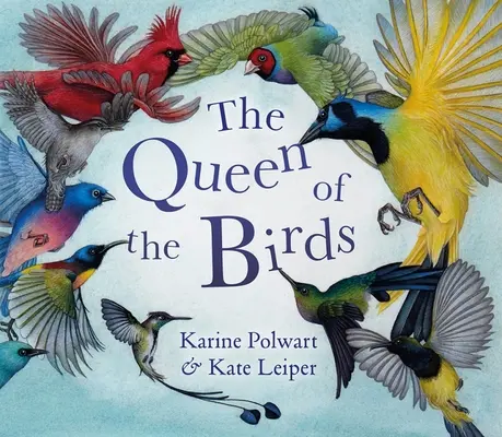 La reina de los pájaros - The Queen of the Birds