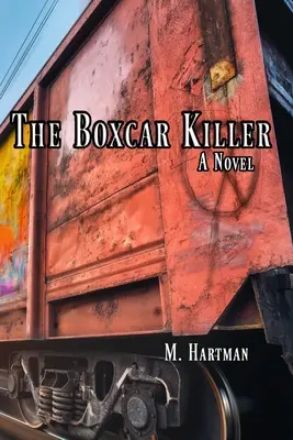 El asesino del vagón de cola - The Boxcar Killer