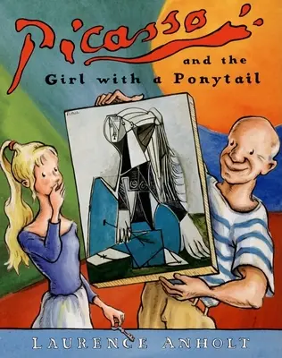 Picasso y la niña con coleta - Picasso and the Girl with a Ponytail