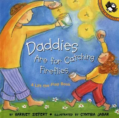 Los papás cazan luciérnagas - Daddies Are for Catching Fireflies