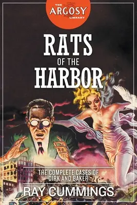 Ratas del puerto: Los casos completos de Dirk y Baker - Rats of the Harbor: The Complete Cases of Dirk and Baker