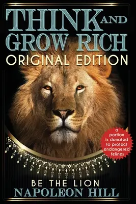 Piense y Hágase Rico - Edición Original - BE THE LION - Think and Grow Rich - Original Edition - BE THE LION