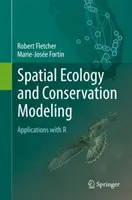 Ecología espacial y modelización de la conservación: Aplicaciones con R - Spatial Ecology and Conservation Modeling: Applications with R