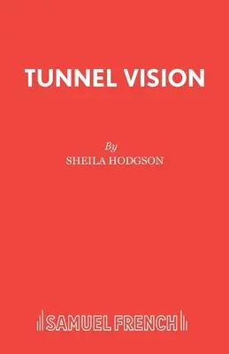 Visión de túnel - Tunnel Vision