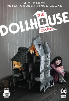 La familia Dollhouse (Hill House Comics) - The Dollhouse Family (Hill House Comics)