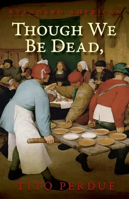 Aunque estemos muertos, llegará nuestro día - Though We Be Dead, Yet Our Day Will Come