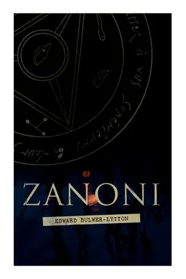 Zanoni: Novela histórica - Zanoni: Historical Novel