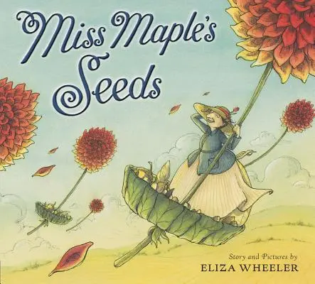 Las semillas de la señorita Maple - Miss Maple's Seeds