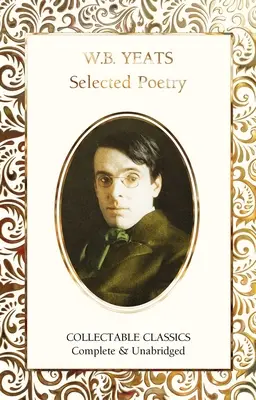 Poesía selecta de W.B. Yeats - W.B. Yeats Selected Poetry