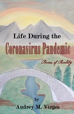 La vida durante la pandemia de coronavirus - Life During the Coronavirus Pandemic