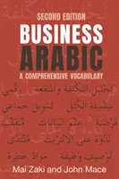 Árabe comercial: Un vocabulario completo - Business Arabic: A Comprehensive Vocabulary