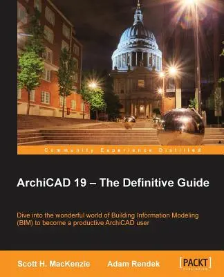 ArchiCAD 19 - La guía definitiva - ArchiCAD 19 - The Definitive Guide