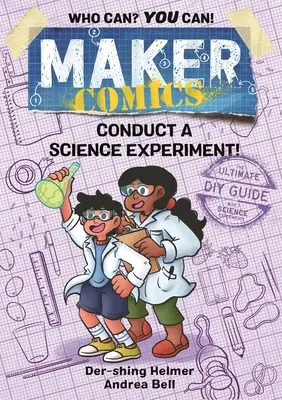 Cómics Maker: Realiza un experimento científico - Maker Comics: Conduct a Science Experiment!