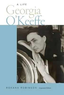 Georgia O'Keeffe: una vida - Georgia O'Keeffe: A Life