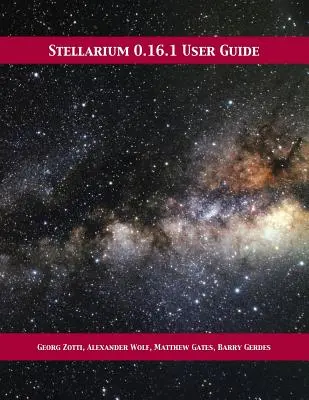 Guía del usuario de Stellarium 0.16.1 - Stellarium 0.16.1 User Guide